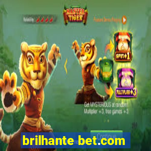 brilhante bet.com